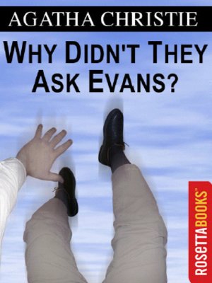 cover image of Why Didn't They Ask Evans?